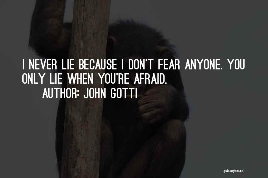 John Gotti Quotes 740484