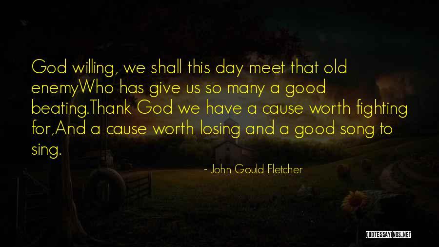 John Gould Fletcher Quotes 1706478