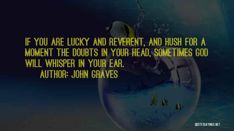 John Graves Quotes 1976943