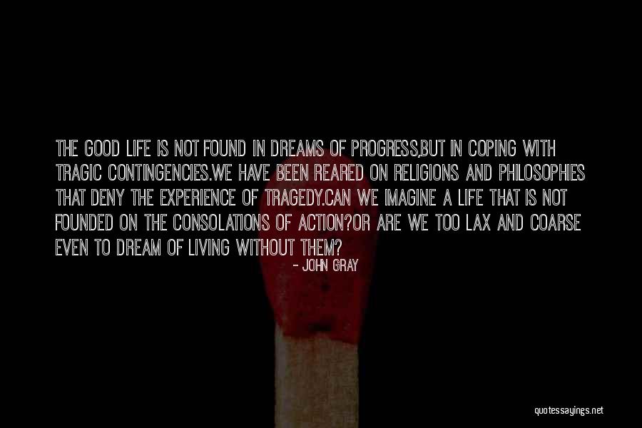 John Gray Quotes 1787626 John Gray Quotes 1787626