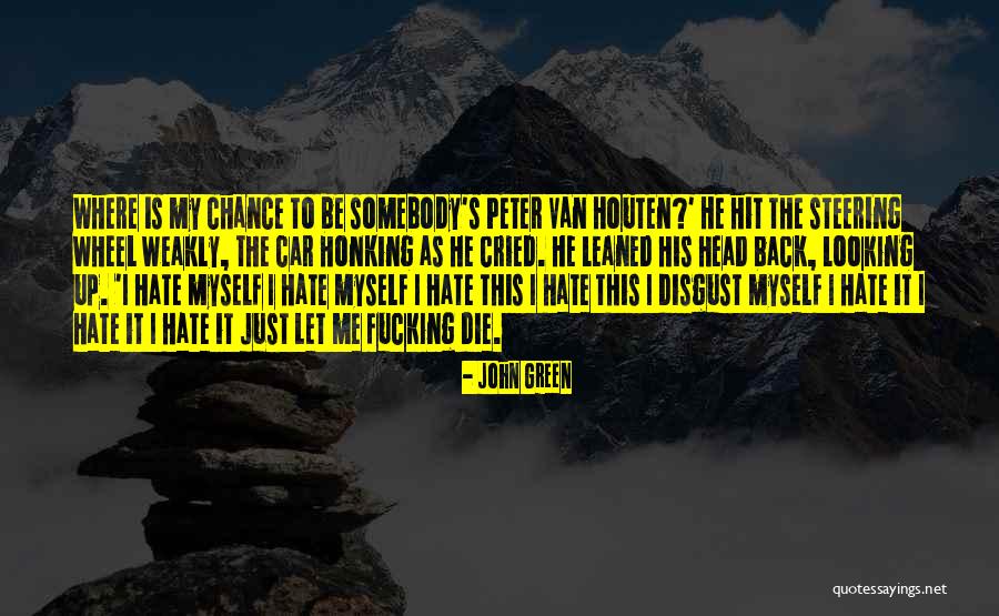 John Green Augustus Quotes By John Green John Green Augustus Quotes By John Green