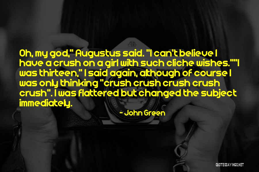 John Green Augustus Quotes By John Green John Green Augustus Quotes By John Green
