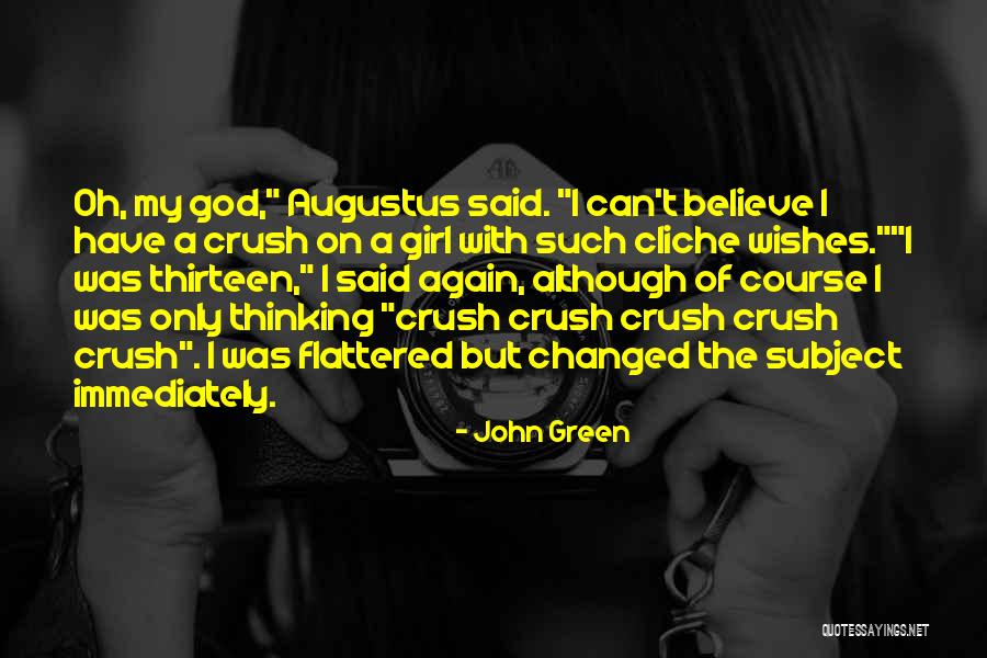 John Green Augustus Quotes By John Green