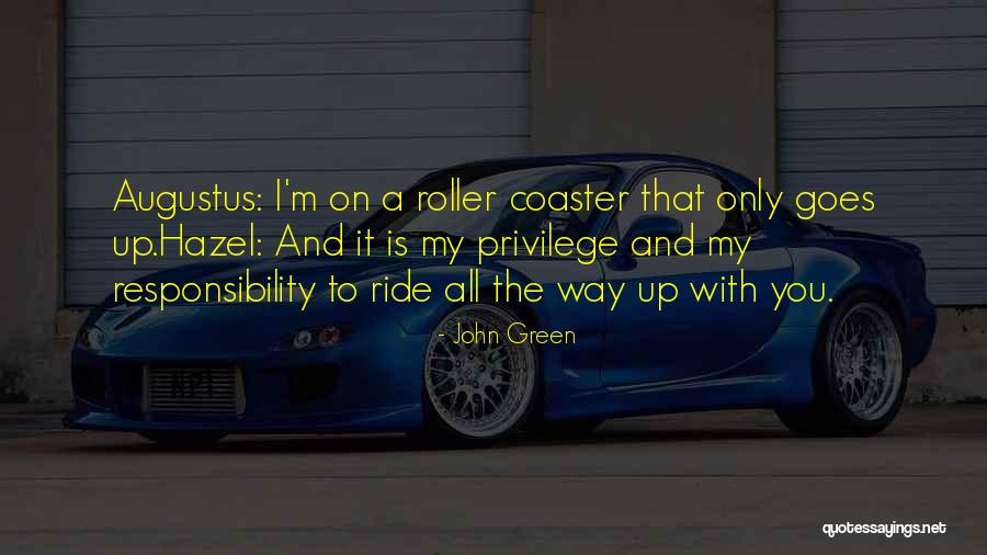John Green Augustus Quotes By John Green John Green Augustus Quotes By John Green