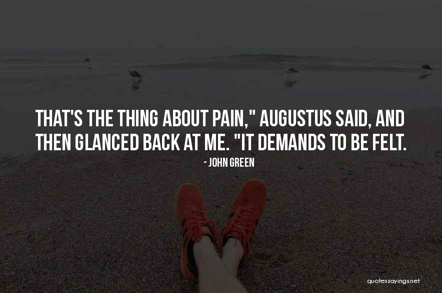 John Green Augustus Quotes By John Green John Green Augustus Quotes By John Green