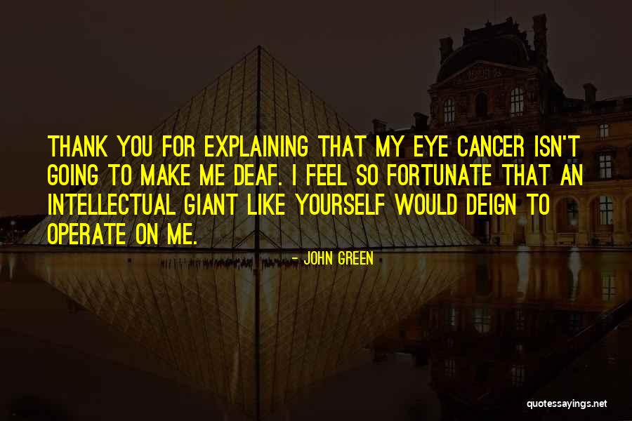 John Green Augustus Quotes By John Green John Green Augustus Quotes By John Green