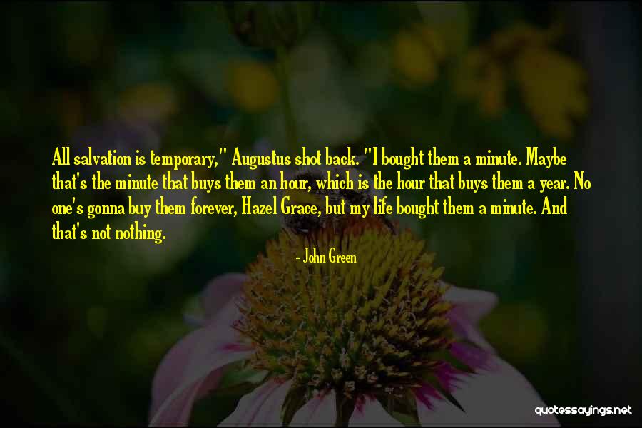 John Green Augustus Quotes By John Green