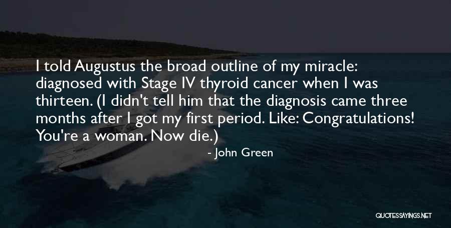 John Green Augustus Quotes By John Green John Green Augustus Quotes By John Green