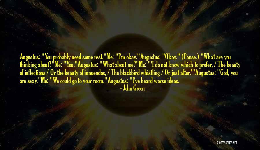 John Green Augustus Quotes By John Green John Green Augustus Quotes By John Green
