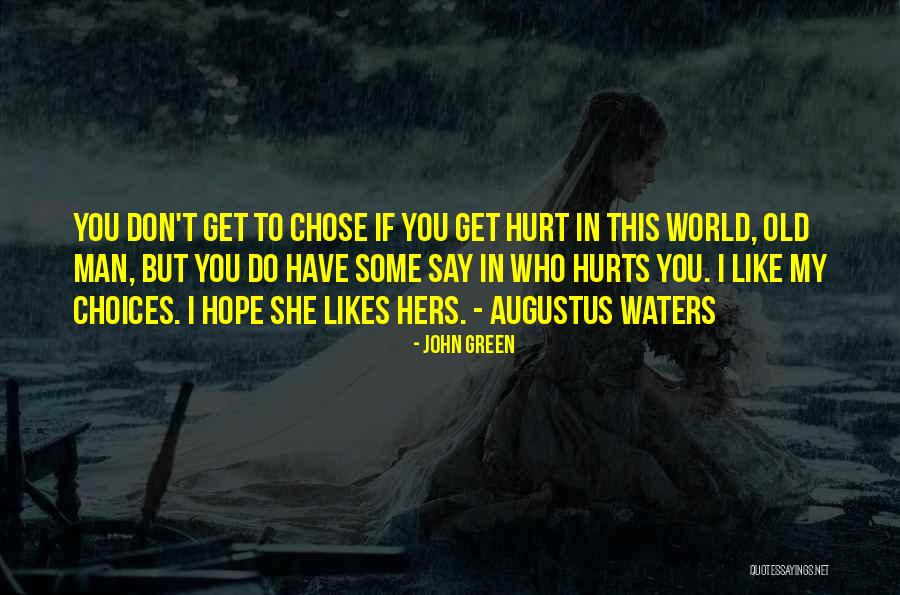 John Green Augustus Quotes By John Green John Green Augustus Quotes By John Green