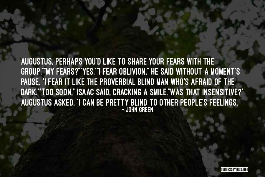 John Green Augustus Quotes By John Green John Green Augustus Quotes By John Green