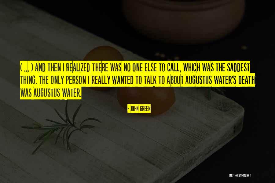 John Green Augustus Quotes By John Green