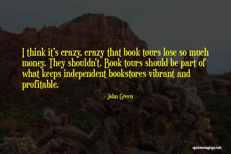 John Green Book Quotes By John Green John Green Book Quotes By John Green