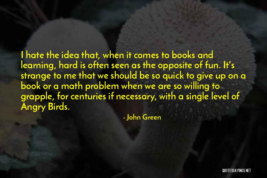 John Green Book Quotes By John Green John Green Book Quotes By John Green