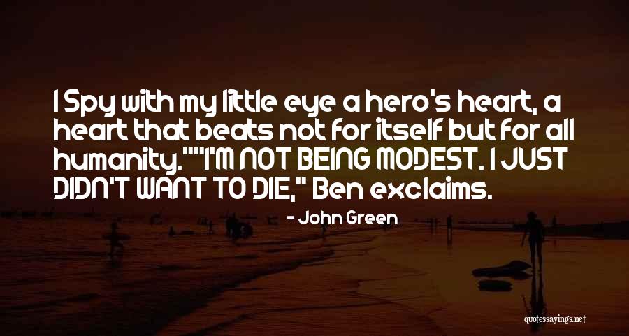 John Green Heart Quotes By John Green