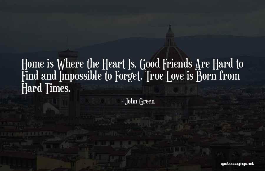 John Green Heart Quotes By John Green