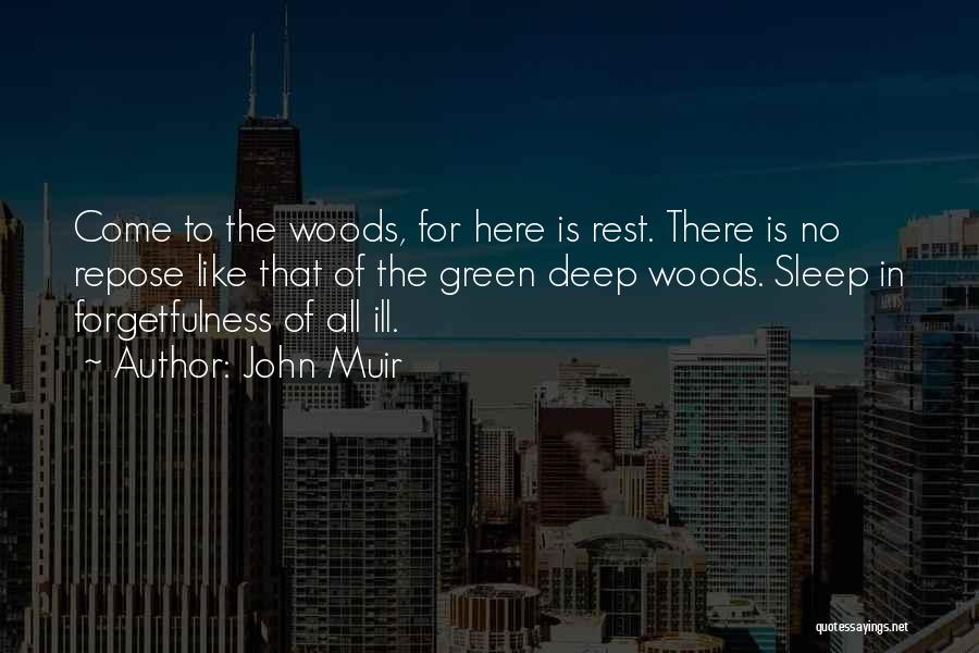 John Green Nature Quotes By John Muir