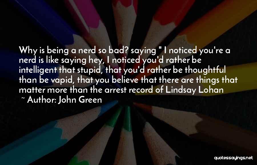 John Green Quotes 101931