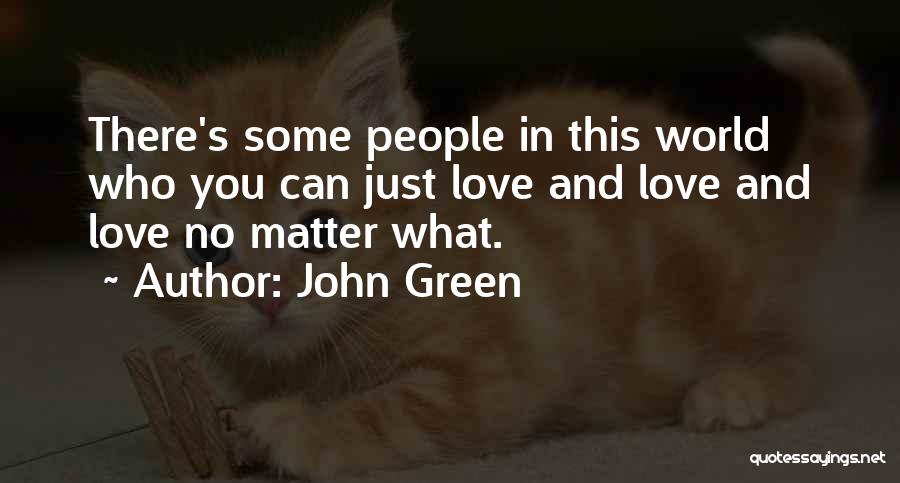 John Green Quotes 1476457