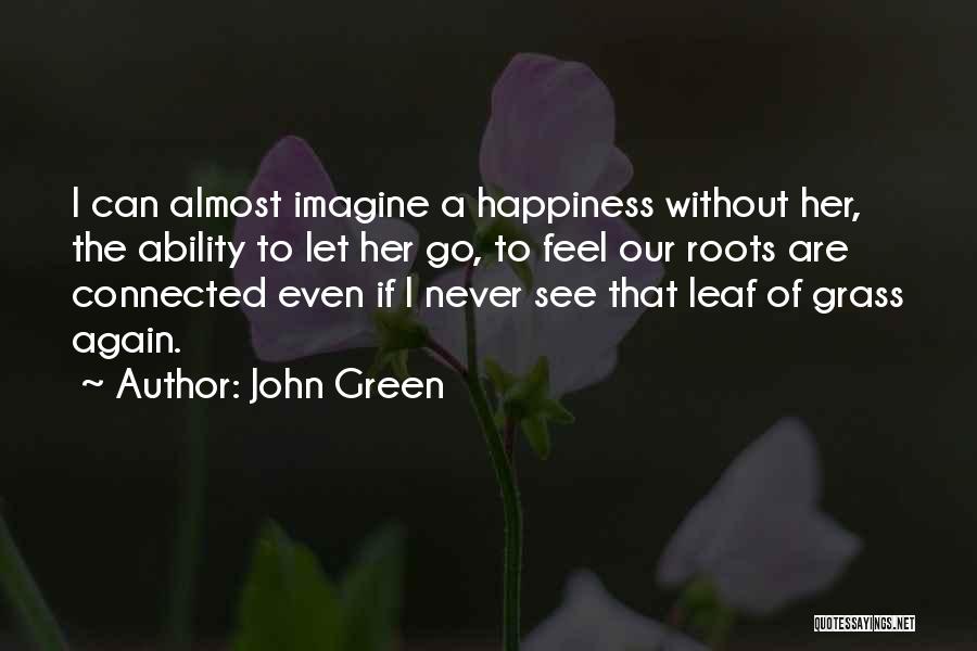 John Green Quotes 822091