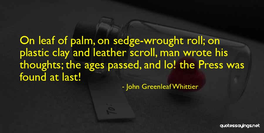 John Greenleaf Whittier Quotes 1628798