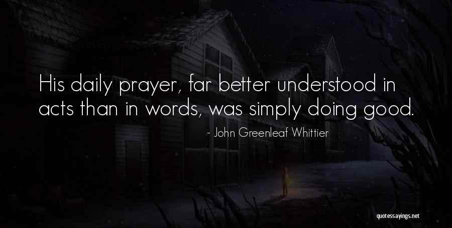 John Greenleaf Whittier Quotes 2162371