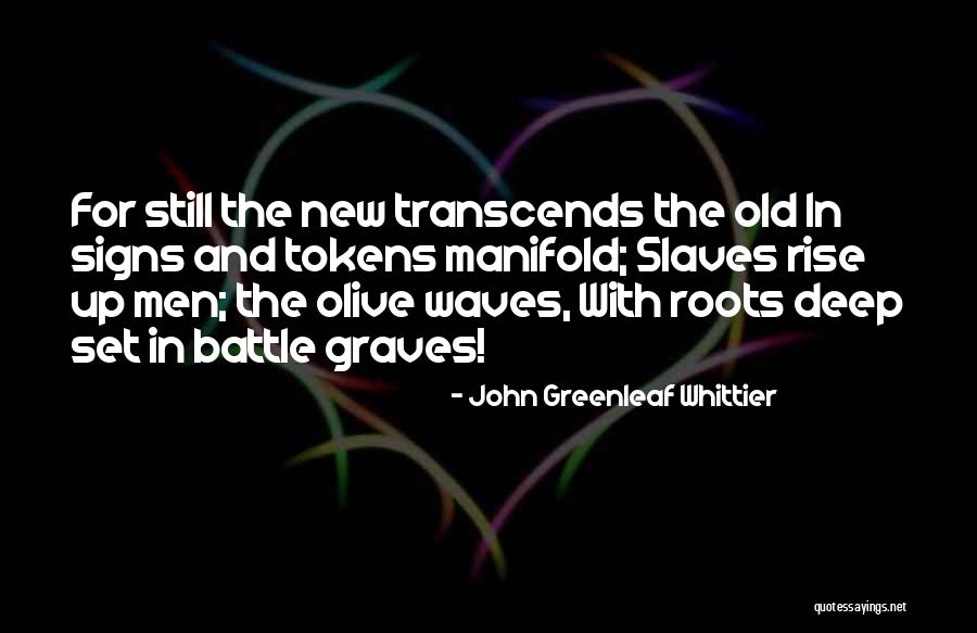 John Greenleaf Whittier Quotes 345819