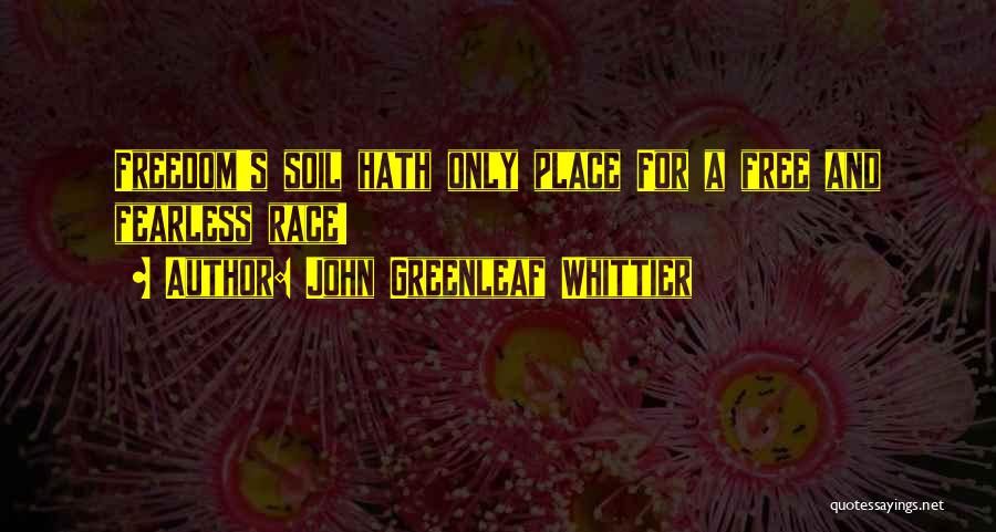 John Greenleaf Whittier Quotes 497110