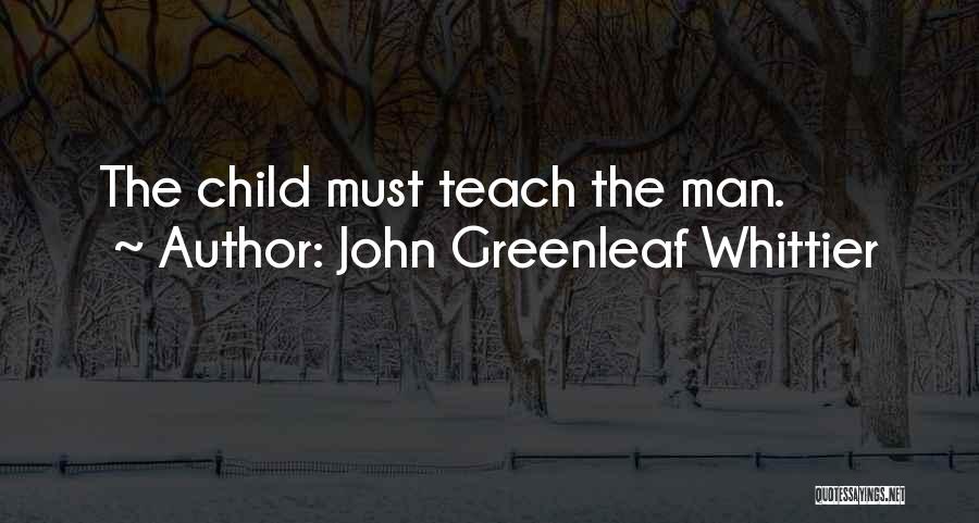 John Greenleaf Whittier Quotes 606333