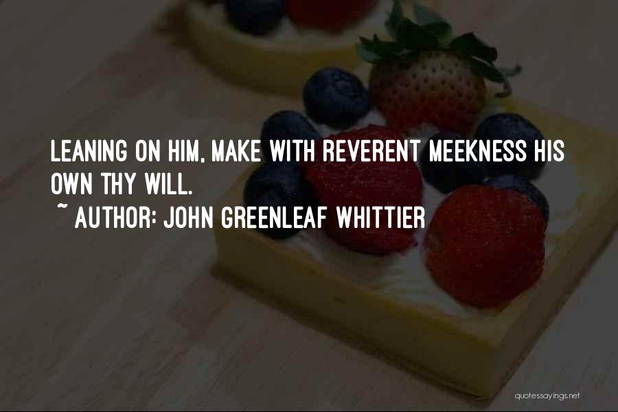 John Greenleaf Whittier Quotes 617949