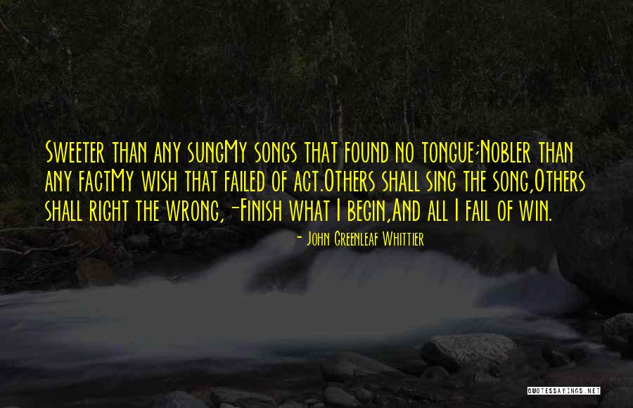 John Greenleaf Whittier Quotes 819086 John Greenleaf Whittier Quotes 819086