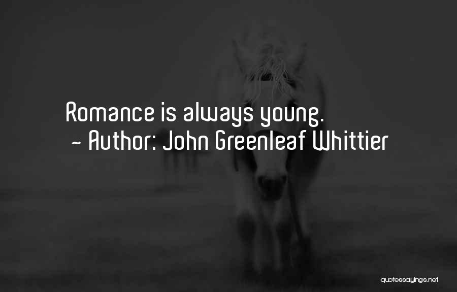 John Greenleaf Whittier Quotes 846817