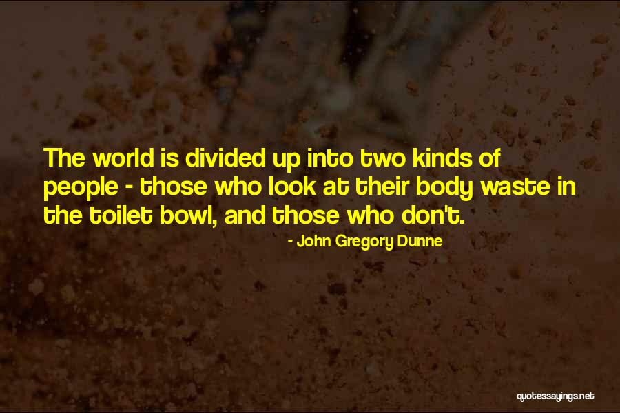 John Gregory Dunne Quotes 1352281