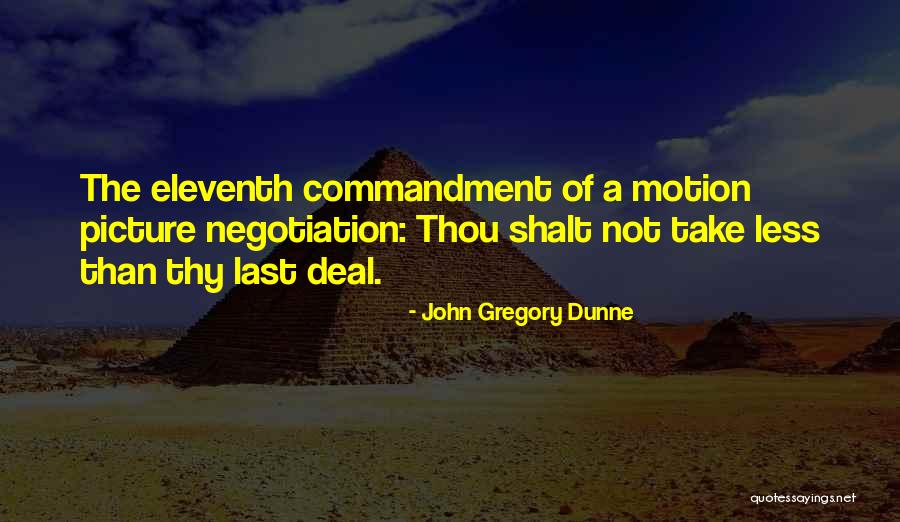 John Gregory Dunne Quotes 394281