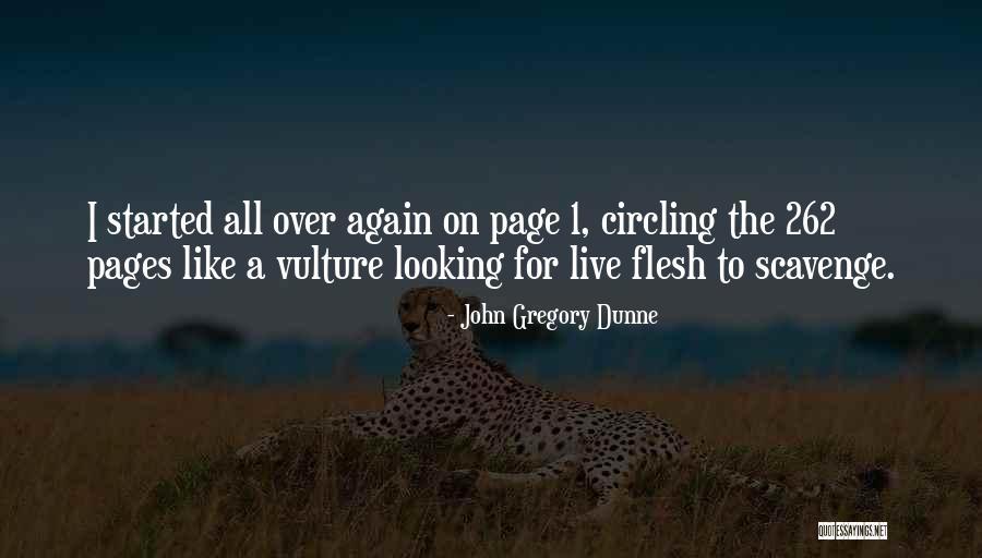 John Gregory Dunne Quotes 412104 John Gregory Dunne Quotes 412104