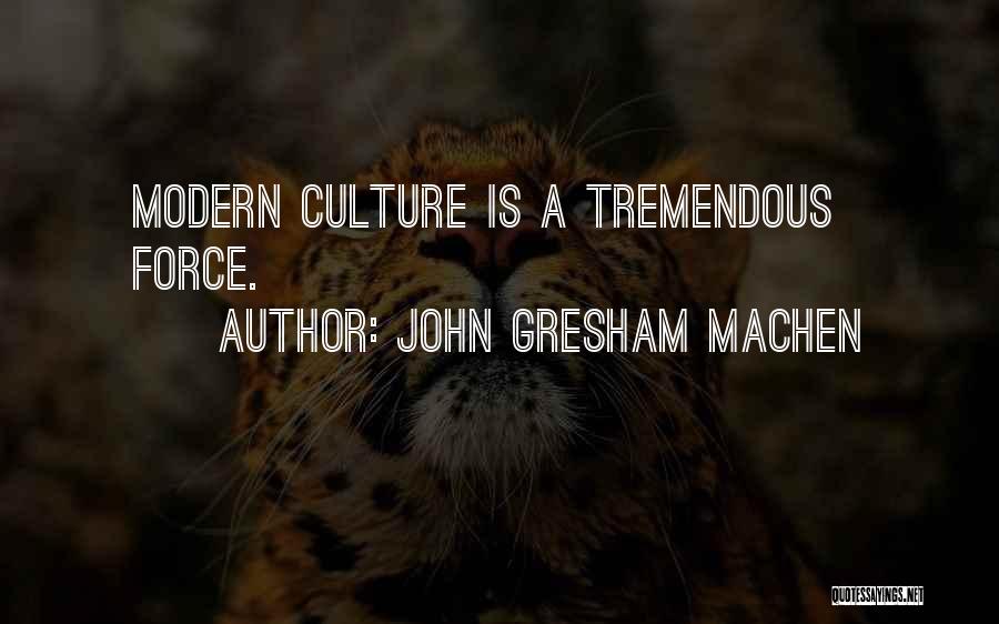 John Gresham Machen Quotes 1006625