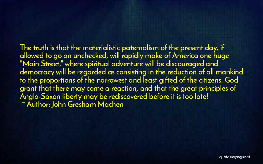 John Gresham Machen Quotes 205558