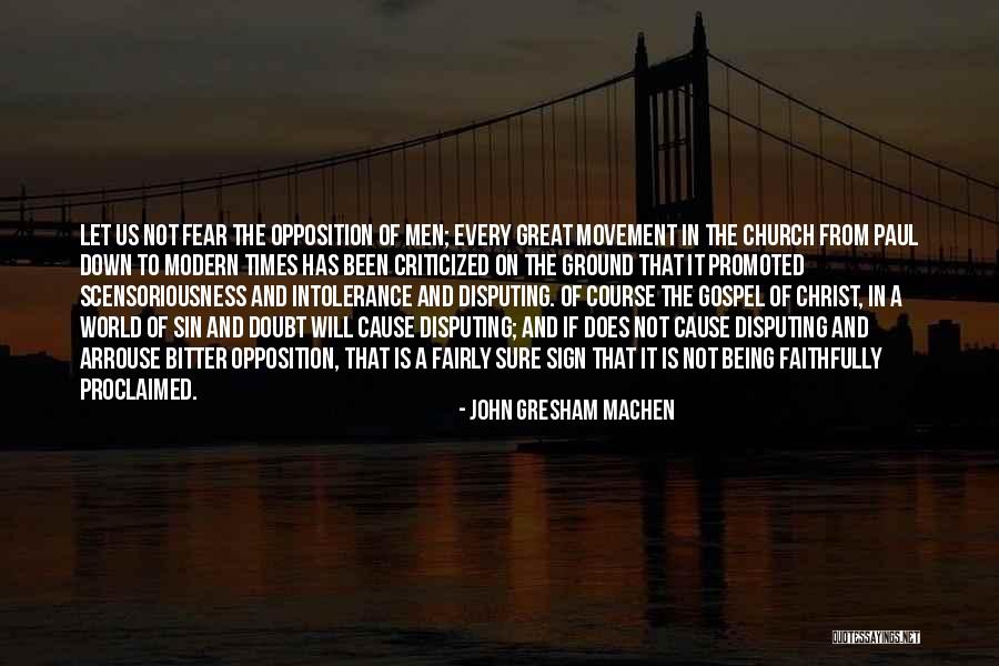 John Gresham Machen Quotes 271323