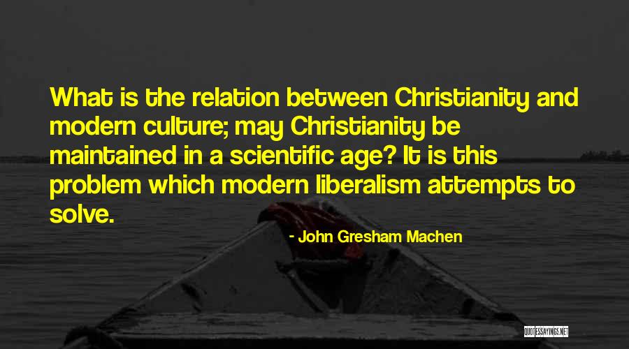 John Gresham Machen Quotes 525014