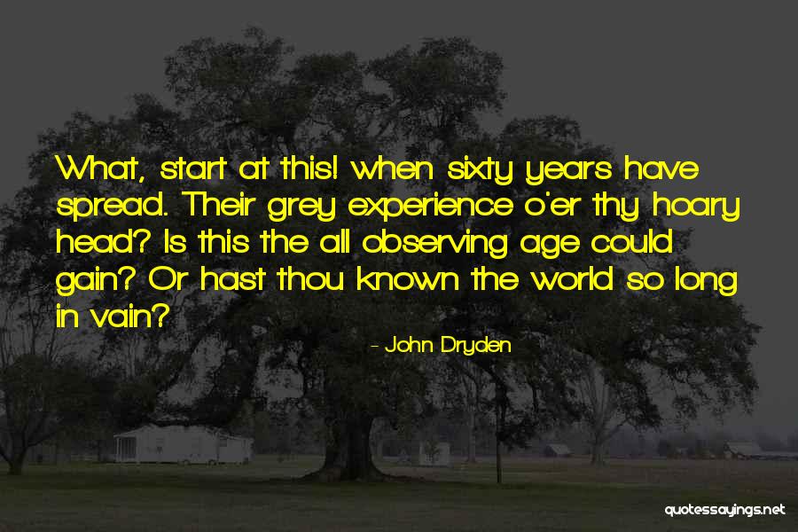 John Grey Quotes By John Dryden John Grey Quotes By John Dryden