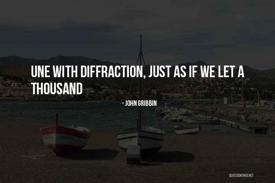John Gribbin Quotes 300369 John Gribbin Quotes 300369