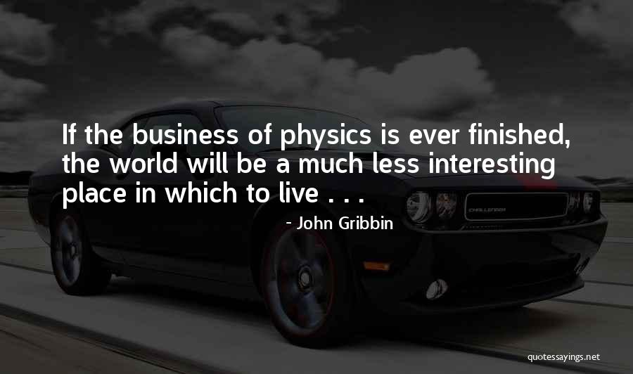 John Gribbin Quotes 816545 John Gribbin Quotes 816545