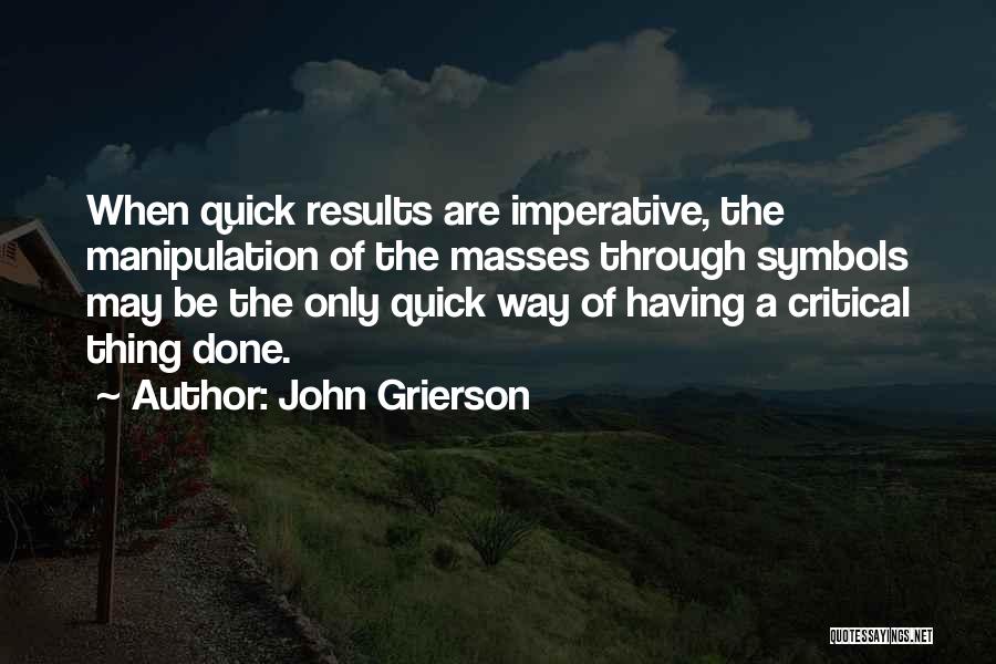 John Grierson Quotes 1782217