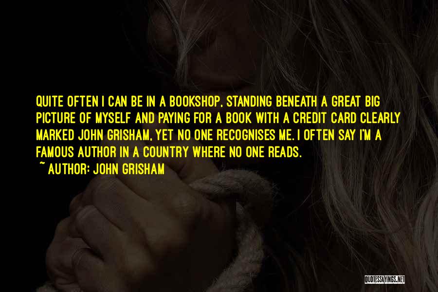 John Grisham Famous Quotes By John Grisham