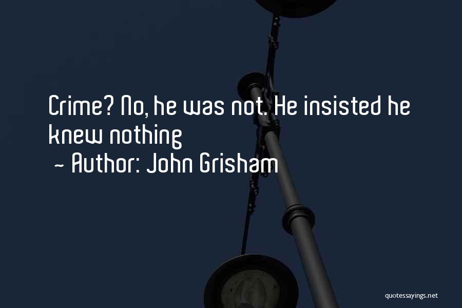 John Grisham Quotes 1070608