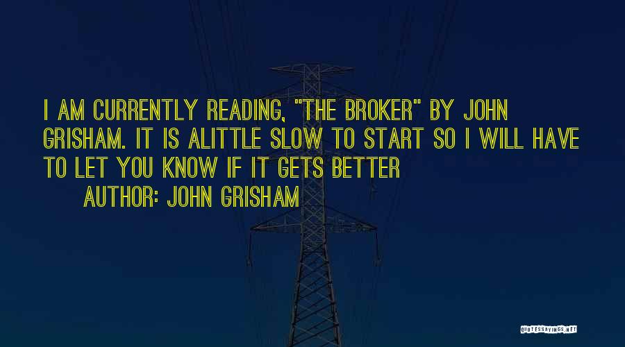 John Grisham Quotes 1417235