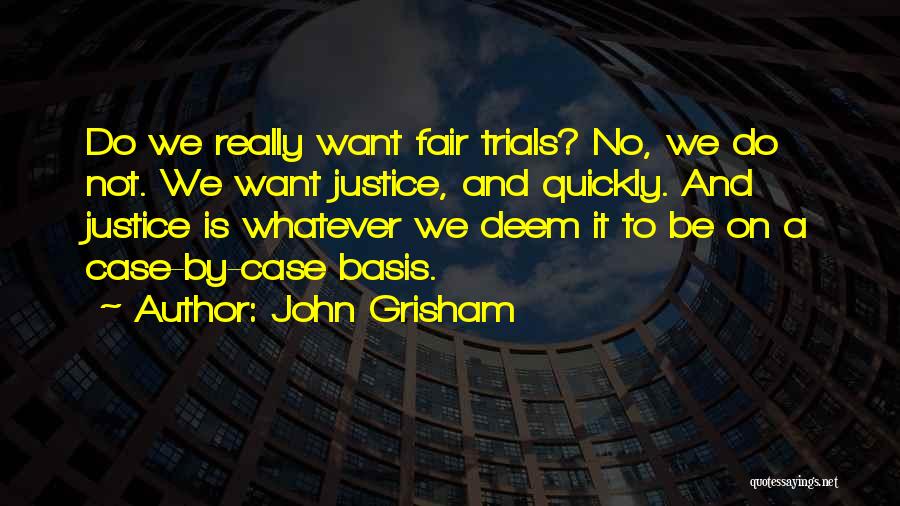 John Grisham Quotes 1765101