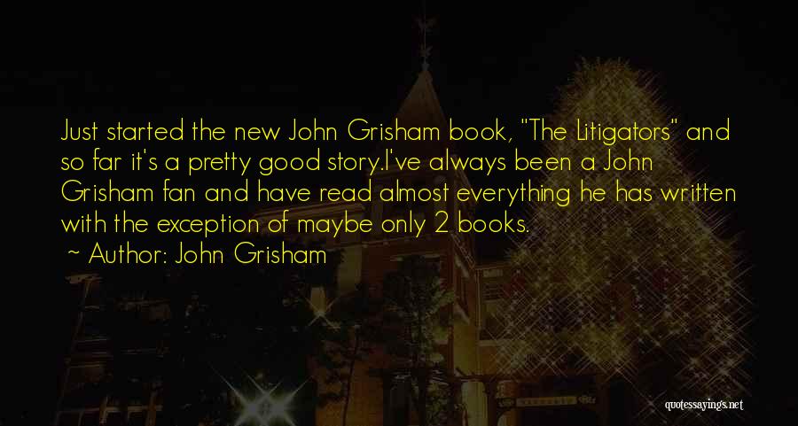 John Grisham Quotes 2214955