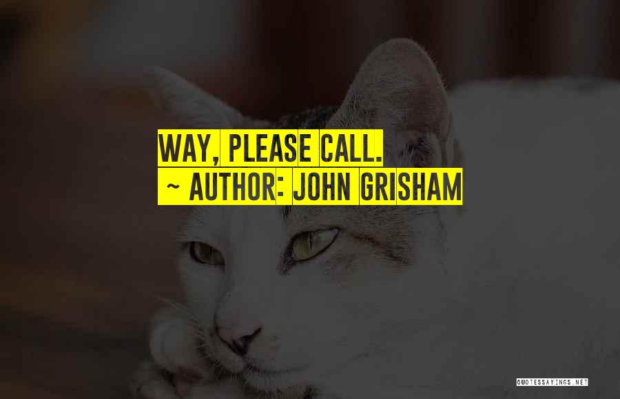 John Grisham Quotes 363467