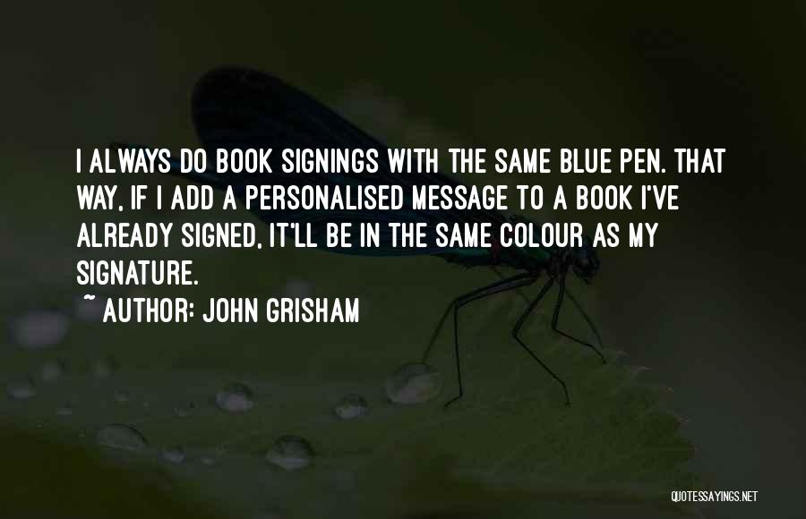 John Grisham Quotes 549946